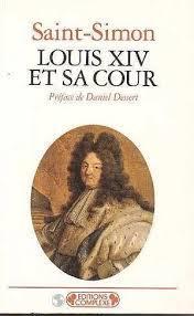 Louis XIV et sa cour par St Simon