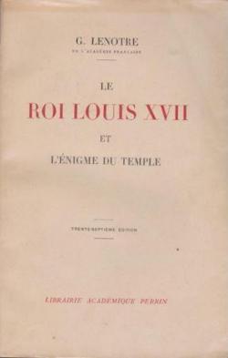 Louis XVII et l'nigme du Temple par Georges Bordonove