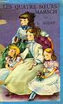 Louisa M. Alcott. Les Quatre soeurs Marsch : . Adapt de l'anglais par H. Rouillard. Illustrations de A. Pcoud par Alcott