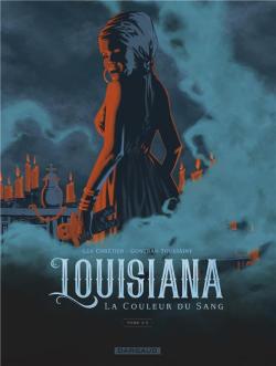 Louisiana, la couleur du sang, tome 2 par La Chrtien
