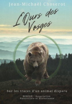 L'ours des Vosges : sur les traces d'un animal disparu par Jean-Michal Choserot