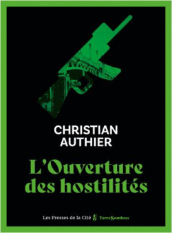 L'ouverture des hostilits par Christian Authier