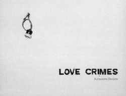Love crimes par Alessandra Dragoni