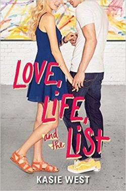 Love, Life, and the List par Kasie West
