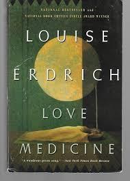Love Medicine par Louise Erdrich