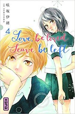Love, be loved leave, be left, tome 4 par Io Sakisaka