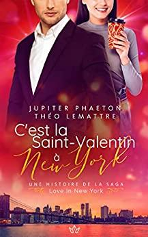 Love in New York : C'est la Saint-Valentin  New York par Jupiter Phaeton