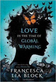 Love in the time of global warming par Francesca Lia Block