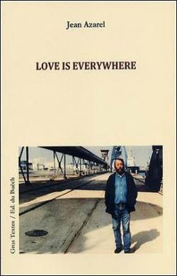 Love is everywhere par Jean Azarel