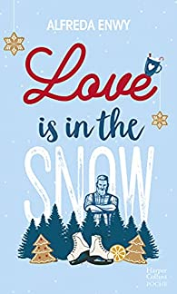 Love is in the snow par Alfreda Enwy
