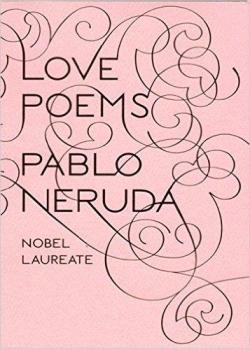 Love poems par Pablo Neruda