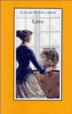 Love par Elizabeth von Arnim