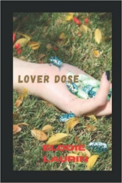 Lover Dose par Elodie Laurin