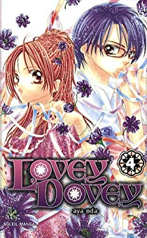 Lovey Dovey, tome 4 par Aya Oda