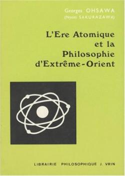 L're atomique et la philosophie d'Extrme-Orient par Georges Ohsawa