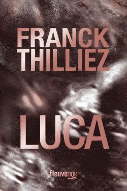 Luca par Franck Thilliez