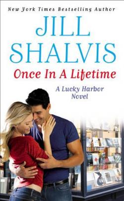 Lucky Harbor, tome 9 : Once in a Lifetime par Jill Shalvis