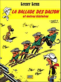 Lucky Luke, tome 17 : La ballade des Dalton et autres histoires par René Goscinny
