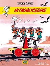 Lucky Luke, tome 26 : Nitroglycrine par  Morris