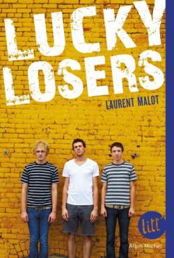 Lucky losers par Laurent Malot
