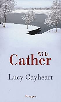 Lucy Gayheart par Willa Cather