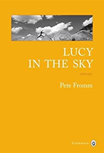 Lucy in the sky par Pete Fromm