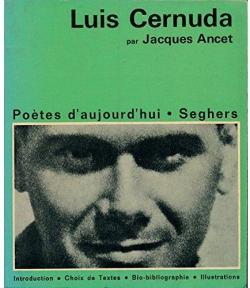 Potes d'aujourd'hui, n207 : Luis Cernuda par Jacques Ancet