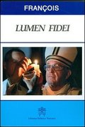 Lettre Encyclique Lumen Fidei : La lumire de la foi  par Pape Franois
