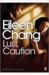 Lust Caution par Eileen Chang