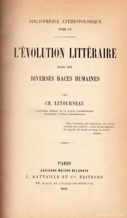 L'volution littraire dans les diverses races humaines par Charles-Jean-Marie Letourneau