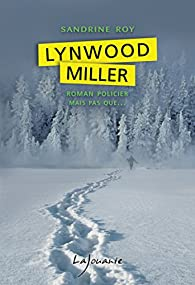 Lynwood Miller par Sandrine Roy