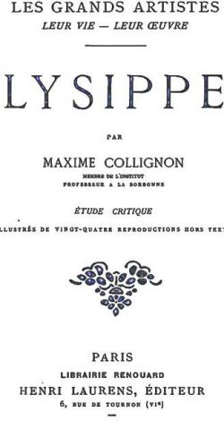 Les Grands Artistes : Lysippe par Maxime Collignon