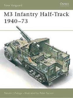 M3 Infantry Half-Track 194073 par Steven Zaloga