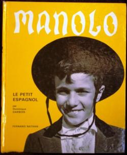 Manolo, le petit espagnol par Dominique Darbois