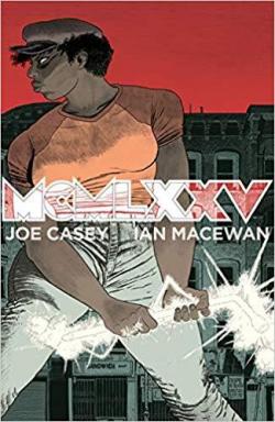 MCMLXXV, tome 1 par Joe Casey