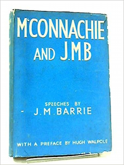 M'Connachie and J.M.B. : Speeches par J. M. Barrie