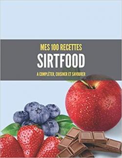Mes 100 recettes sirtfood par Food Cool dition
