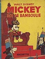 MICKEY ROI DE BAMBOULIE / MICKEY N16. par Walt Disney