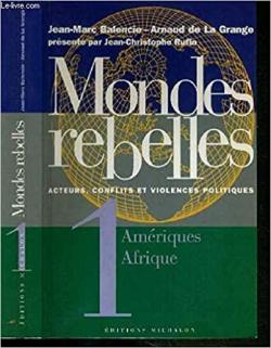 Mondes rebelles, tome 1 par Jean-Marc Balencie