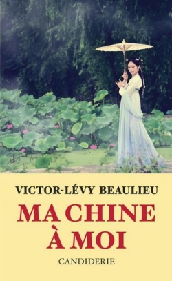 Ma Chine  moi par Victor-Lvy Beaulieu