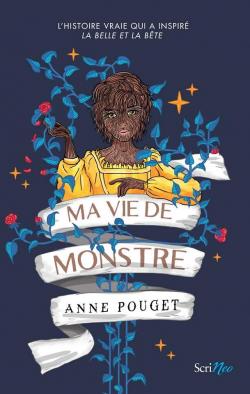 Ma vie de monstre par Anne Pouget