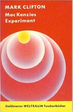 Mac Kenzies Experiment par Mark Clifton