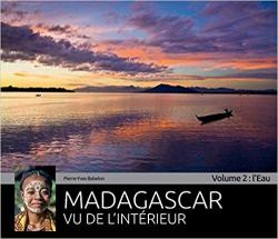 Madagascar vu de l'intrieur, tome 2 : L'eau par Pierre-Yves Babelon