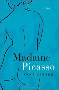 Madame Picasso par Anne Girard