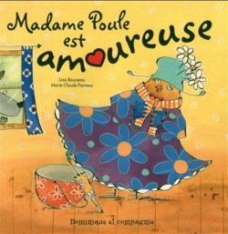 Madame Poule est amoureuse par Lina Rousseau