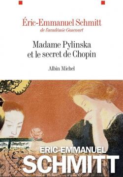 Madame Pylinska et le secret de Chopin par Eric-Emmanuel Schmitt