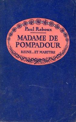 Madame de Pompadour par Paul Reboux