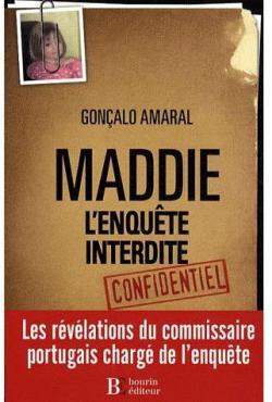 Maddie l'enqute interdite par Gonalo Amaral