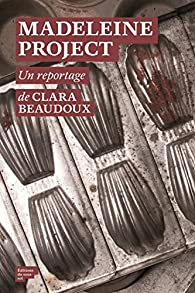 Madeleine project par Clara Beaudoux