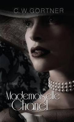 Mademoiselle Chanel par C.W. Gortner